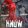 luhtaeman - Whatchu Know (feat. Yc Lilkenta) - Single